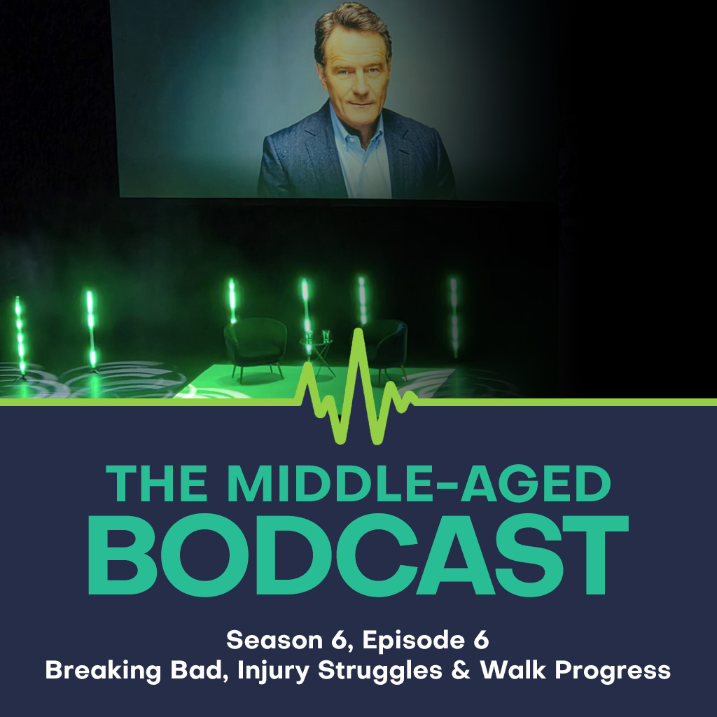 Breaking Bad, injury struggles & walk progress